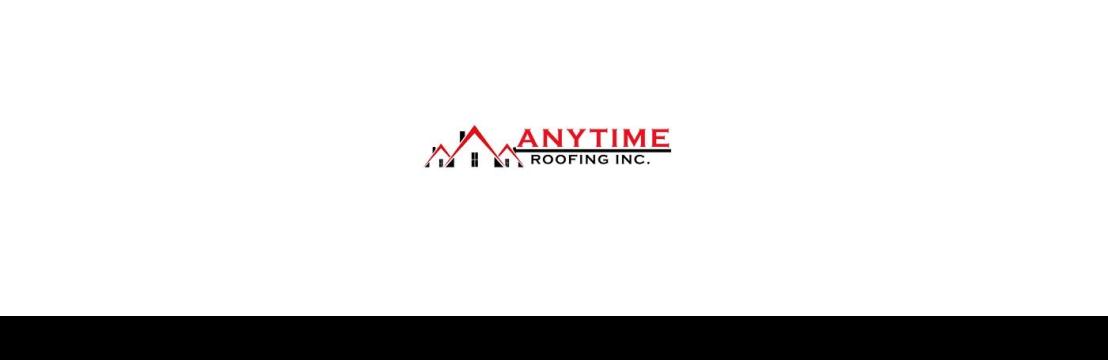 Anytime  Roofing Inc