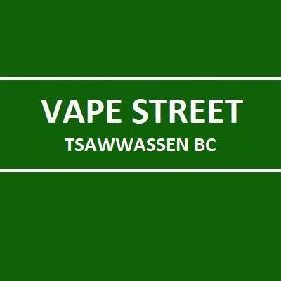 Vape Street  Tsawwassen BC